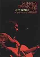 Amazon.com: Jeff Tweedy - Sunken Treasure - Live in the